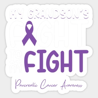 My Grandsons Fight Is My Fight Pancreatic Cancer Awareness Sticker